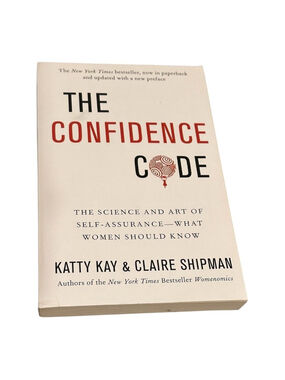 The Confidence Code Kay Shipman Harper Business White Trade PB USA Women